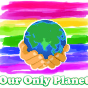 Our Only Planet