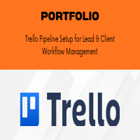 Trello Pipeline Setup for Lead