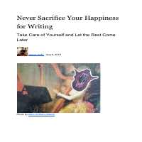 Article: Never Sacrifice Your Happiness for Writing