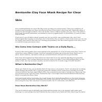 Bentonite Clay Face Mask Recipe