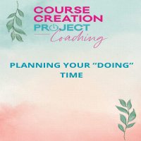 Planning your doing time