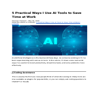 5 Practical Ways I Use AI Tools to Save Time at Work