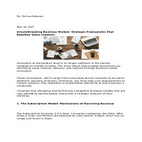 Groundbreaking Business Models: Strategic Frameworks 