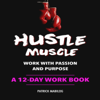 Hustle Muscle (A Free Ebook written as Lead Generator)