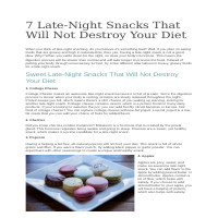  7 Late-Night Snacks That Will Not Destroy Your Diet