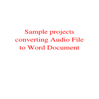 sample projects in Converting audio to Word