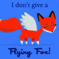 I don't give a Flying Fox