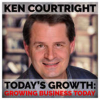 Ken Courtright: Today's Growth
