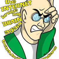 "The Internet Broke My Brain" t-shirt design