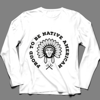 Proud To Be Native American T-shirt