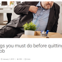 6 things you must do before quitting- Article