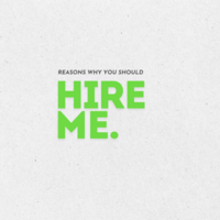 HIRE ME!