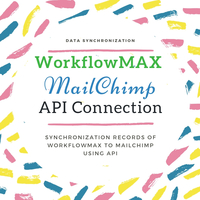WorkFloxMax-MailChimp API Connection